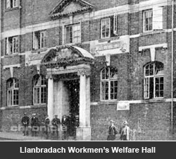 Llanbradach Workmen`s Welfare Hall and Institute