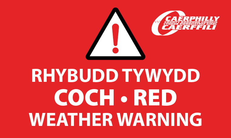 Red Weather Warning – Caerphilly County Borough Council